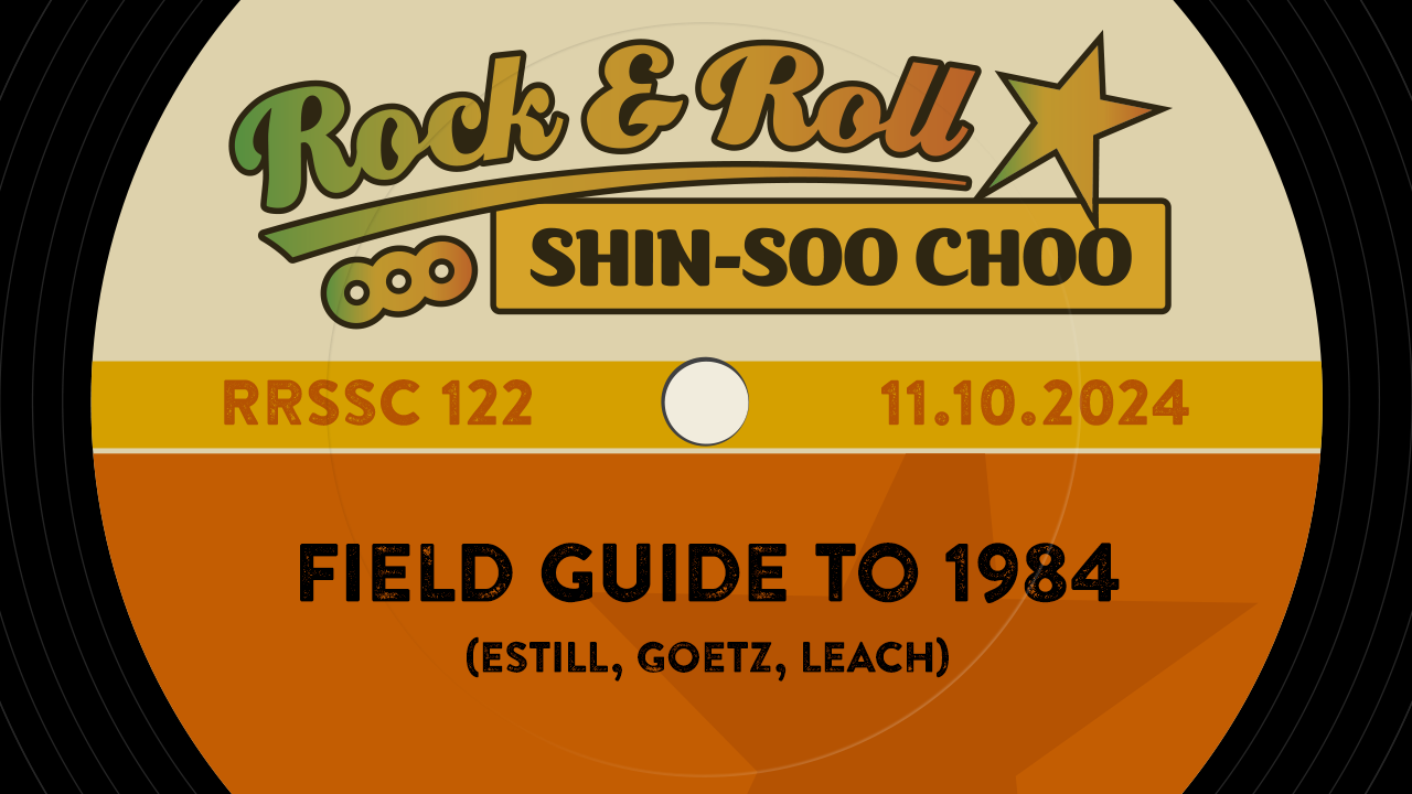 Field Guide to 1984